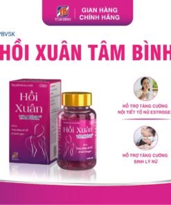 [Viên uống nội tiết tố nữ Hồi Xuân Tâm Bình] - Hỗ trợ tăng cường nội tiết Estrogen, sinh lý nữ, cải thiện bốc hỏa.nám da
