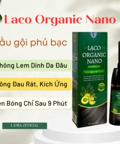 DẦU GỘI PHỦ BẠC LACO ORGANIC NANO NHANH HIỆU QUẢ CHỈ SAU 9 PHÚT ( CHÍNH HÃNG )