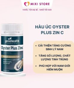 Tinh chất hàu biển Oyster Plus ZinC Goodhealth 60 viên,viên hàu úc Oyster Plus tăng cường sinh lý nam