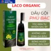 DẦU GỘI PHỦ BẠC LACO ORGANIC NANO CHÍNH HÃNG, THẢO DƯỢC NHUỘM ĐEN TÓC sau 9 PHÚT