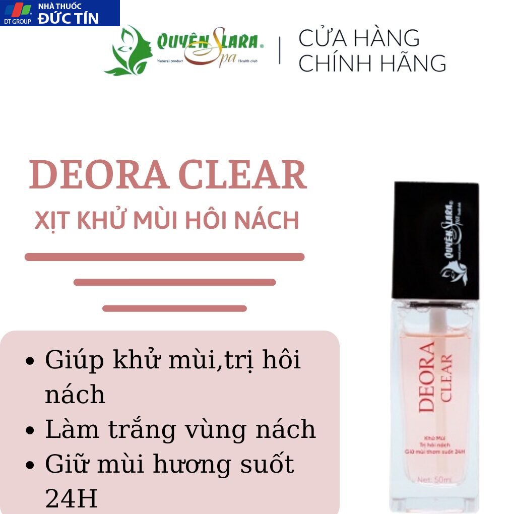 Xịt Khử Mùi Deora Clear Quyên Lara,Khử Mùi Hôi Nách, Thâm Nách, Ra Mồ Hôi Nách Ngay Sau 1 Tuần 50ml 25 quyenlarrahoi2