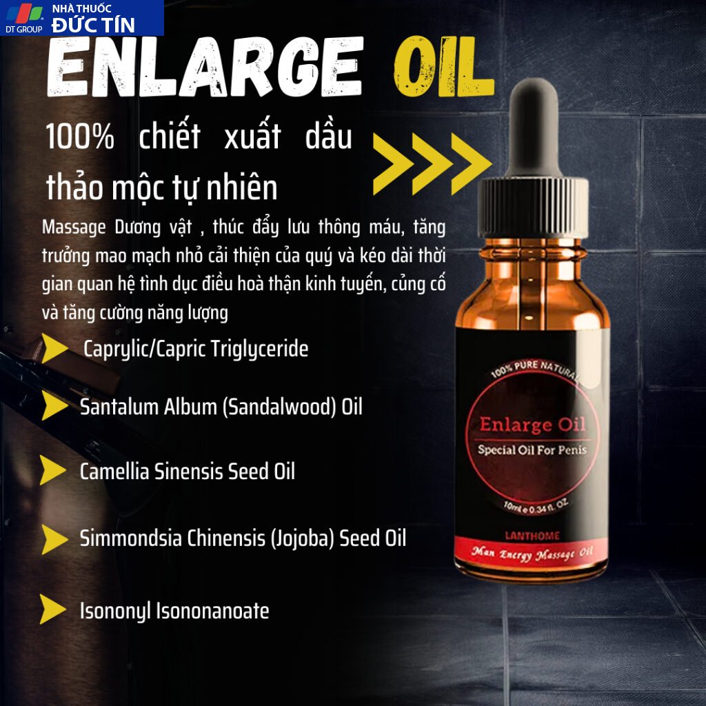 Tăng kích thước cậu nhỏ Enlarge Oil dầu matxa tăng độ dày cương cứng sức dai nam giới - 10ml 22 tanckich3 1