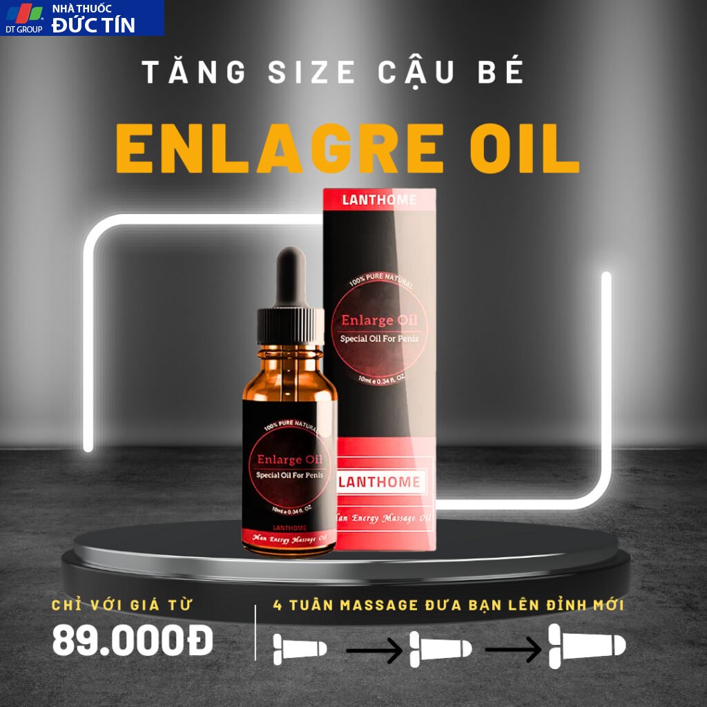 Tăng kích thước cậu nhỏ Enlarge Oil dầu matxa tăng độ dày cương cứng sức dai nam giới - 10ml 21 tangkich1