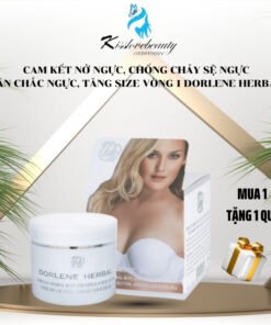 Kem tăng vòng 1 Dorlene Herbal tăng vòng 1 hiệu quả chăm sóc ngực săn chắc vòng1 hồng nhũ hoa tăng size vòng1 chính hãng