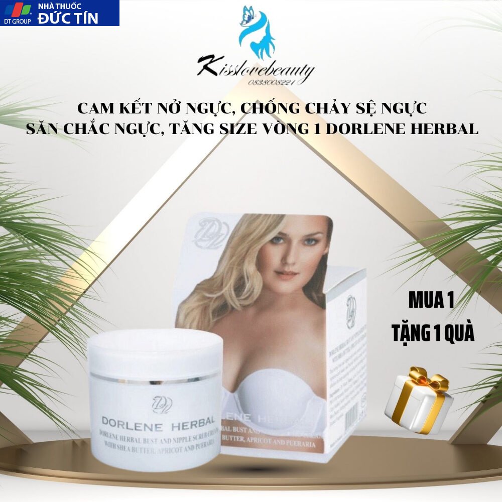 Kem tăng vòng 1 Dorlene Herbal tăng vòng 1 hiệu quả chăm sóc ngực săn chắc vòng1 hồng nhũ hoa tăng size vòng1 chính hãng 29 tang1