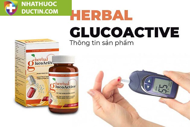 Herbal Glucoactive viên uống hỗ trợ phòng tránh và ngăn ngừa biến chứng của tiểu đường 34 thong tin Herbal Glucoactive