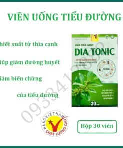 Alternative view of Tiểu đường Dia Tonic hỗ trợ giảm đường huyết, giảm biến chứng tiểu đường hiệu quả sau 1 liệu trình sử dụng