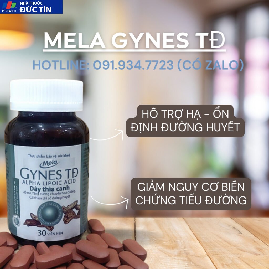 Mela Gynes TĐ - Hỗ trợ người tiểu đường - tăng cường chuyển hóa đường, hỗ trợ cải thiện chỉ số đường huyết 8 Mela Gynes TĐ - Hỗ trợ người tiểu đường - tăng cường chuyển hóa đường, hỗ trợ cải thiện chỉ số đường huyết - Ảnh 8