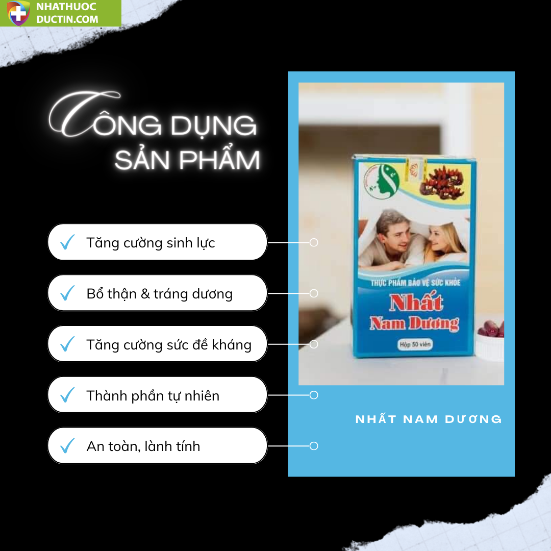 nhat nam duong chinh hang tang cuong sinh ly nam gioi co ban o hieu thuoc khong