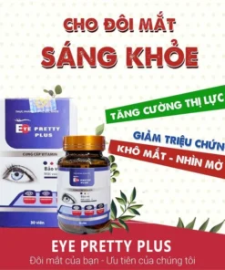 Viên uống Bổ Mắt Eye Pretty Plus Tăng Cường Thị Lực Sáng Mắt Giúp Mắt Khỏe Phòng Cận Thị Loạn Thị