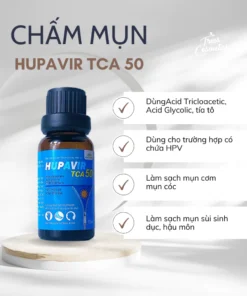 Dung dịch HUPAVIR TCA 50% Xanh chấm mụn sùi HPV, mụn cơm, mụn 10ml 12 hupa3