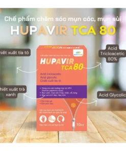 Dung dịch HUPAVIR TCA 80%, 50% chấm mụn sùi HPV, mụn cơm, mụn 10ml 13 huvit6