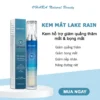 Kem Mắt Lakerain Lăn Mắt Giảm Thâm Quầng Bọng Mắt Hỗ Trợ Chống Lão Hóa Nâng Đường Nét 15ml