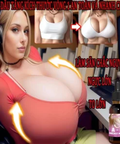 Dầu nở ngực tự nhiên giúp nâng, săn chắc, cải thiện tình trạng ngực chảy xệ và giúp ngực to hơn A-D