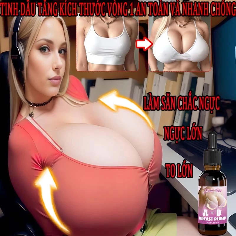 Dầu nở ngực tự nhiên giúp nâng, săn chắc, cải thiện tình trạng ngực chảy xệ và giúp ngực to hơn A-D 1 Dầu nở ngực tự nhiên giúp nâng, săn chắc, cải thiện tình trạng ngực chảy xệ và giúp ngực to hơn A-D
