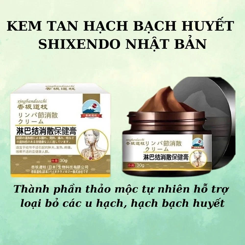 Kem Tan Hạch Bạch Huyết Nhật Bản - Hỗ Trợ Teo Hạch, Giảm Bướu Cổ - Tăng Cường Lưu Thông Mạch Máu 24 tanhach1 1