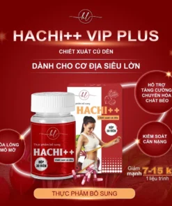 Siêu Mạnh Giảm Cân X1000 Hachi++, Giảm 6-12 kg Cho Người Lờn Khó Điều Chỉnh Cân Nặng