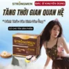 Tăng Cường Sinh Lý Nam STRONG MEN- PHONG ĐỘ - BẢN LĨNH, Tăng sức khoẻ Nam Giới , Rối Loạn Cương Dương, Bổ Thận