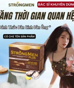 Tăng Cường Sinh Lý Nam STRONG MEN- PHONG ĐỘ - BẢN LĨNH, Tăng sức khoẻ Nam Giới , Rối Loạn Cương Dương, Bổ Thận