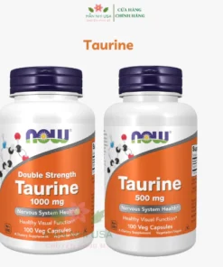 Viên uống Taurine - hàm lượng 500mg 1000mg 100 viên Now foods.
